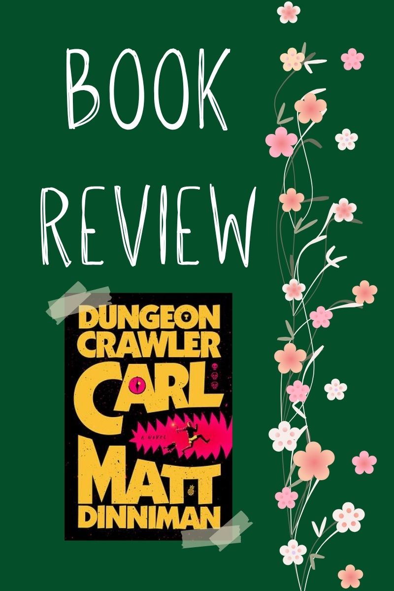 Book Review: Dungeon Crawler Carl – Spoiler&nbsp;Free