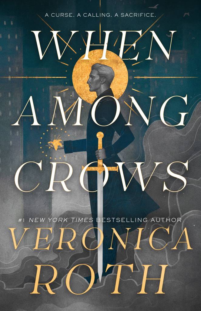 Book cover to When Among Crows by Veronica Roth.