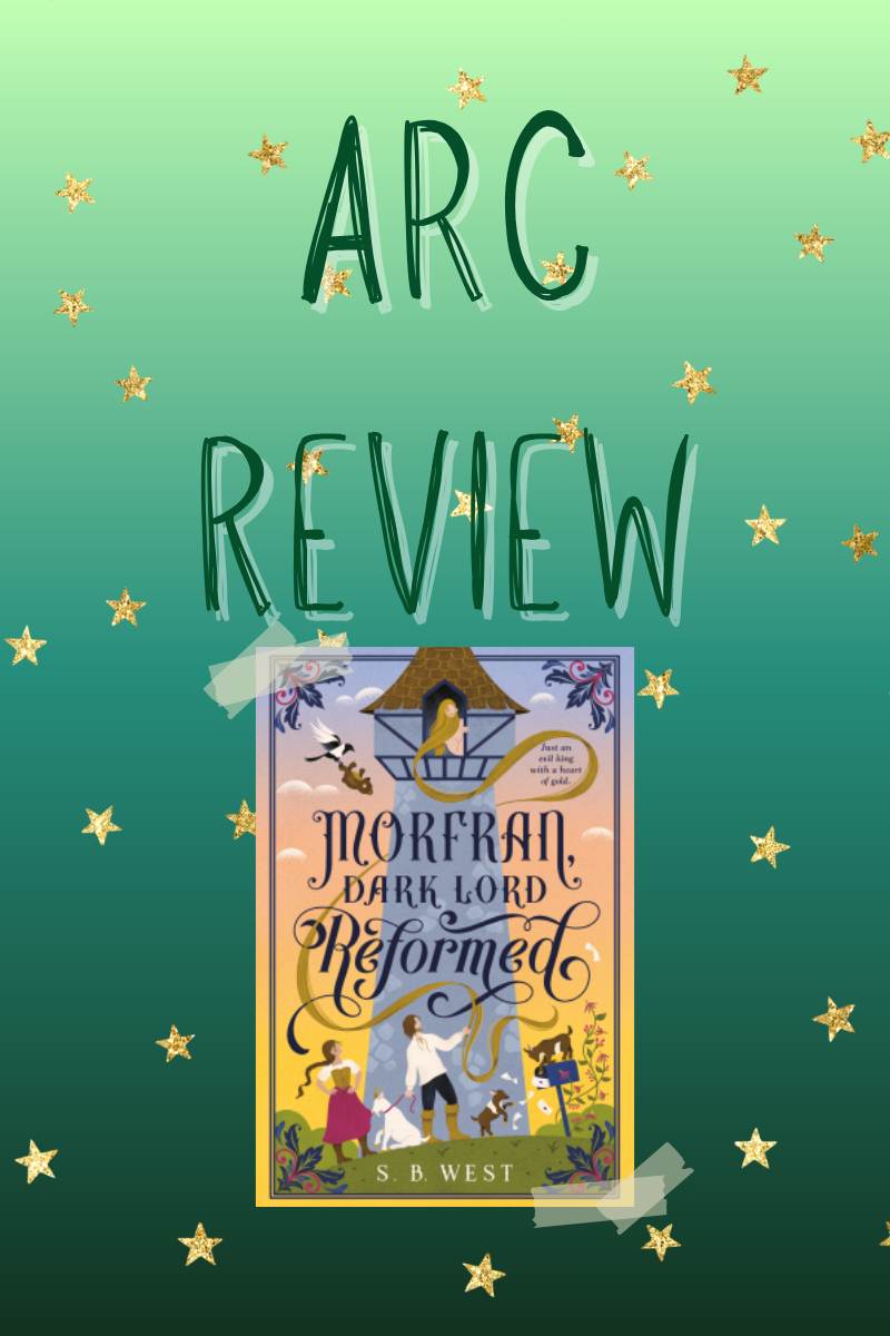 ARC Review: Morfran, Dark Lord Reformed- Spoiler&nbsp;Free