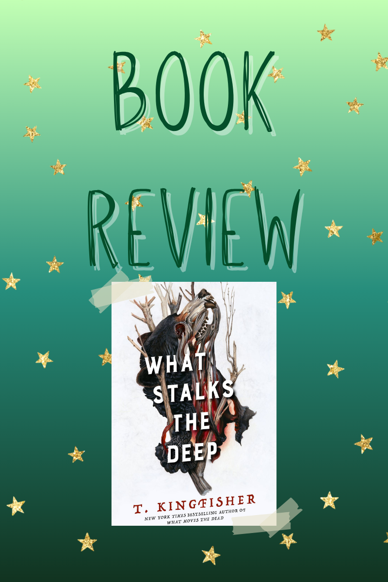 Book Review: What Stalks the Deep by T.&nbsp;Kingfisher